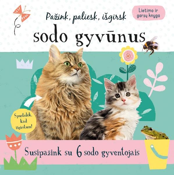 Pažink, paliesk, išgirsk sodo gyvūnus