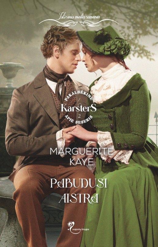 Pabudusi aistra. Ciklo „Pakalbėkime apie seseris Karsters“ 2-oji knyga