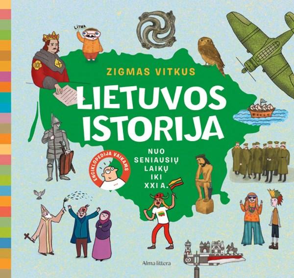 Lietuvos istorija. Nuo seniausių laikų iki XXI a.