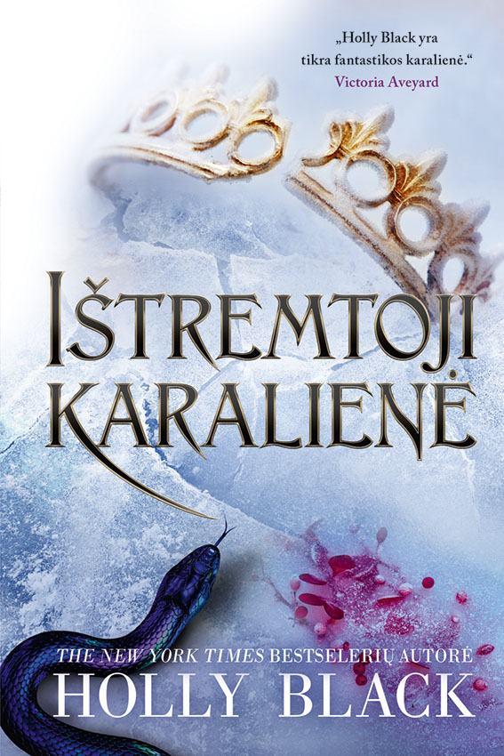 Žiaurusis princas, 3 knyga. Ištremtoji karalienė