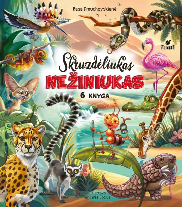 Skruzdėliukas Nežiniukas, 6 knyga