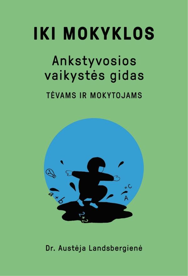Iki mokyklos. Ankstyvosios vaikystės gidas