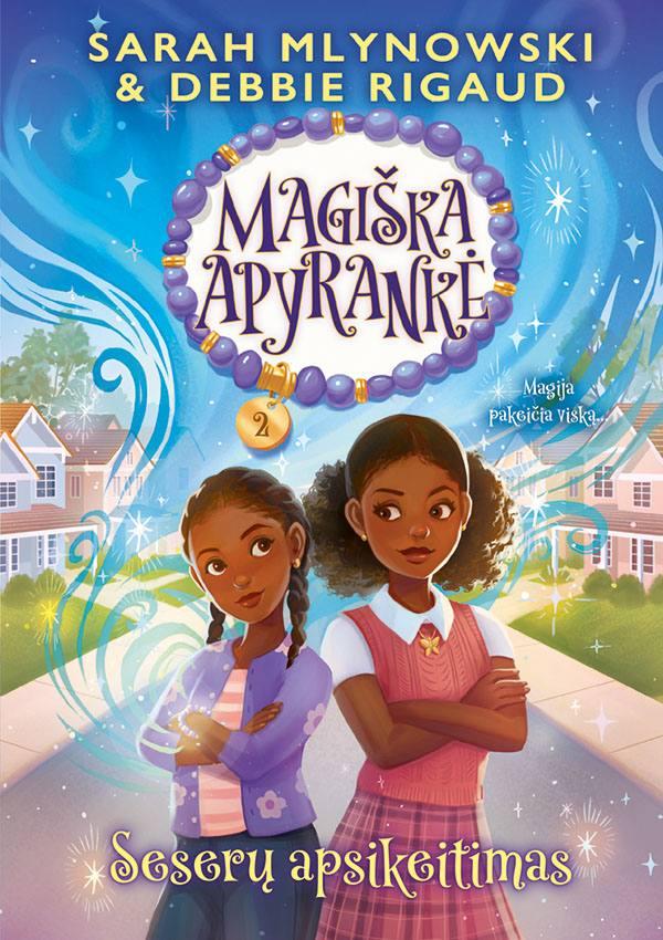Magiška apyrankė, 2 knyga. Seserų apsikeitimas
