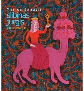 Slibinas Jurgis ir kitos istorijos