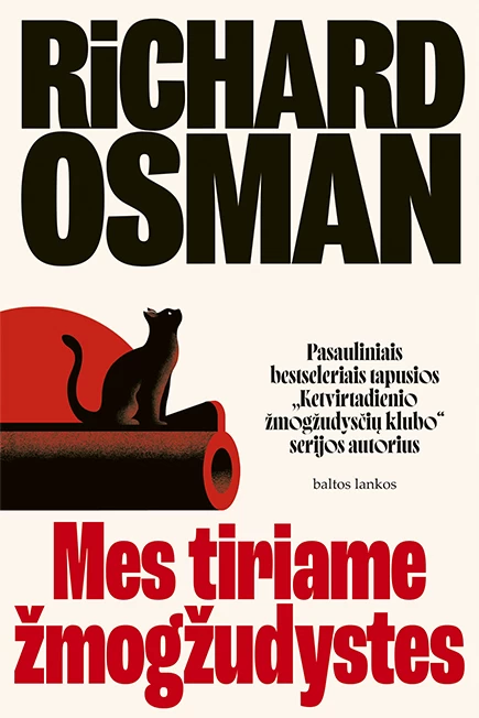 Mes tiriame žmogžudystes