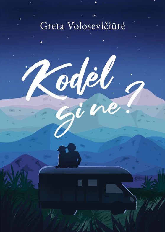 Kodėl gi ne