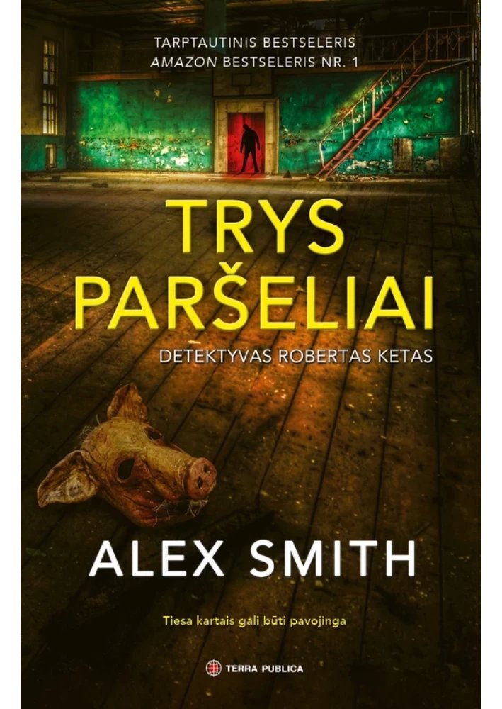 Trys paršeliai. Detektyvas Robertas Ketas. 3 knyga