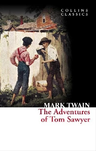 Classics The Adventures of Tom Sawyer