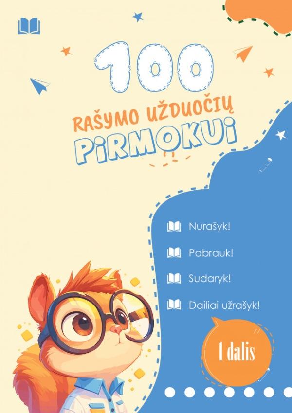 100 rašymo užduočių pirmokui, 1 dalis
