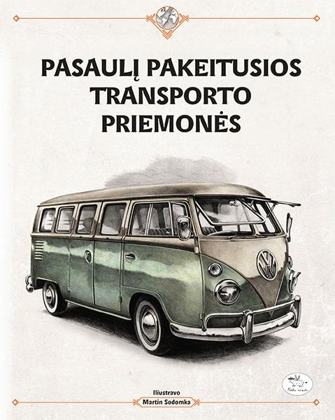 Pasaulį pakeitusios transporto priemonės