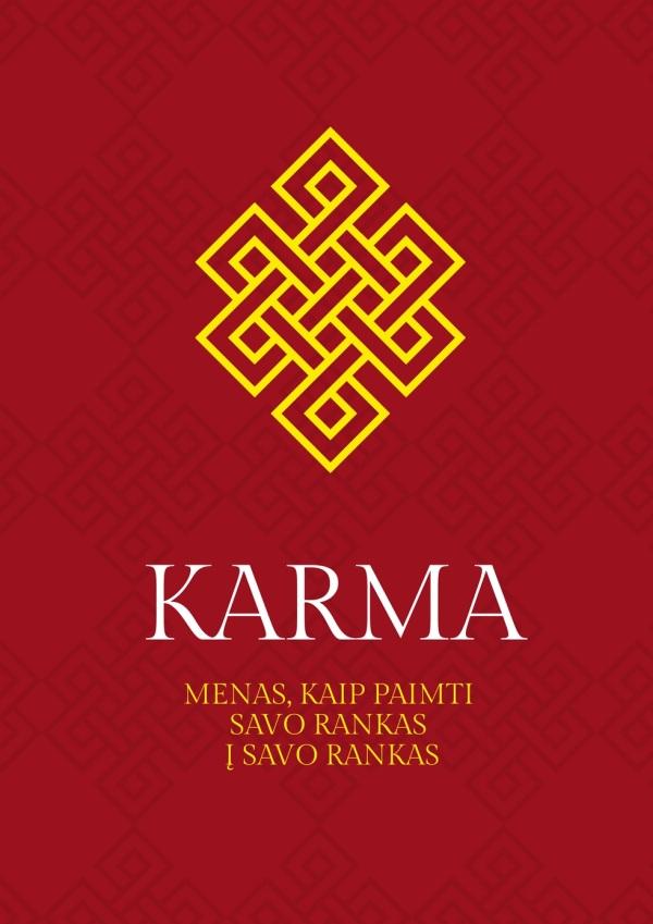 Karma. Menas, kaip paimti savo rankas į savo rankas