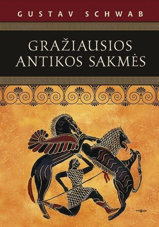 Gražiausios Antikos sakmės