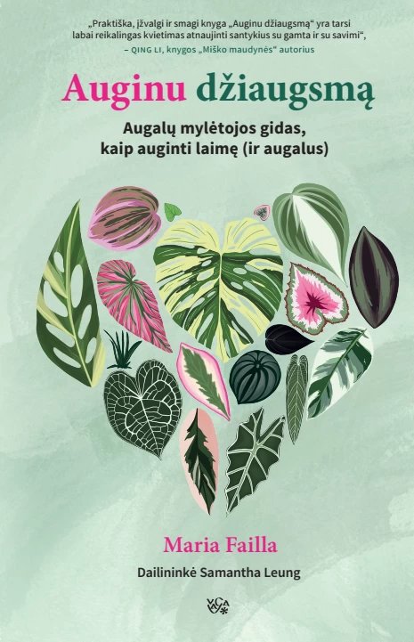Auginu džiaugsmą