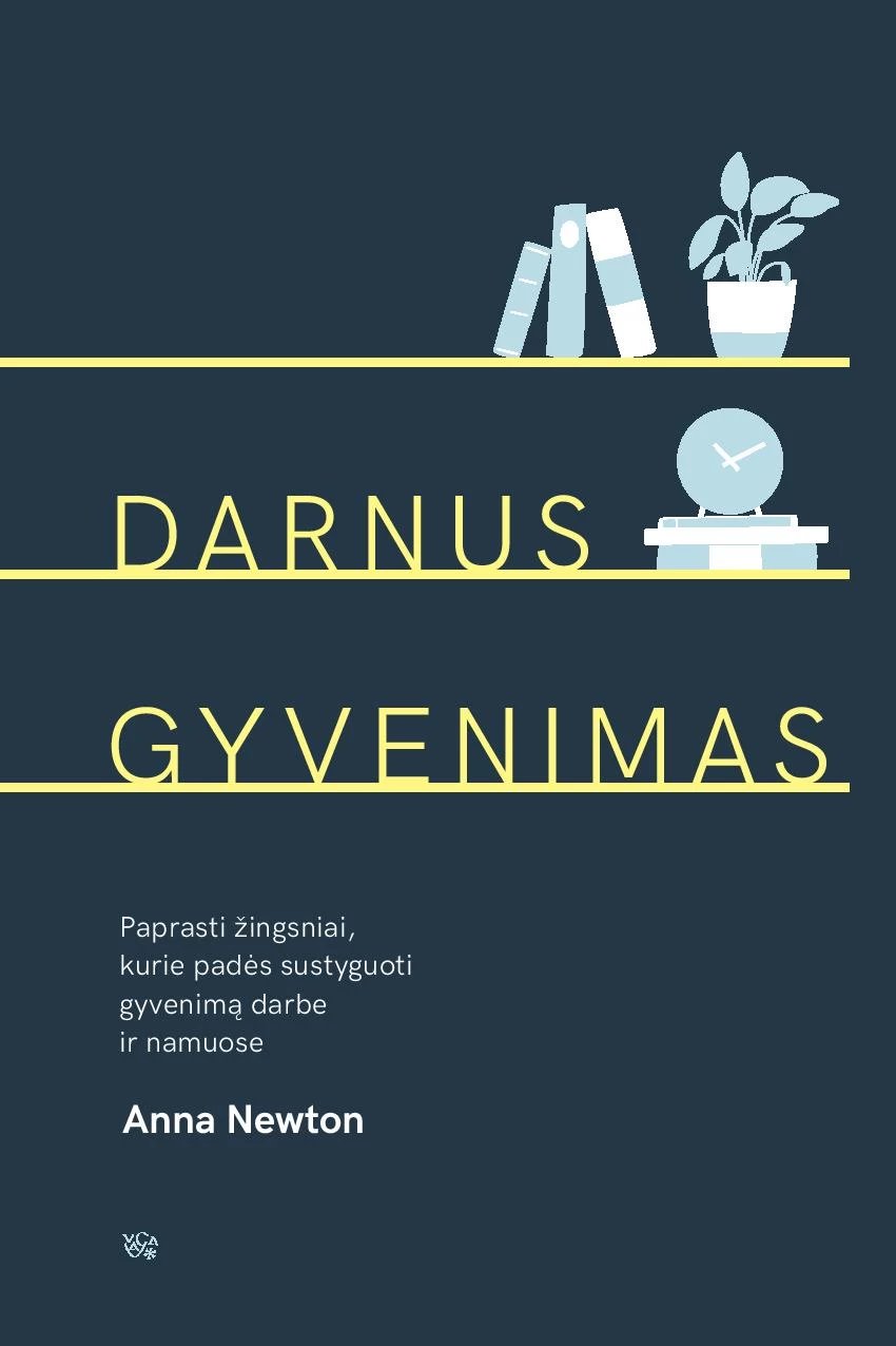 Darnus gyvenimas