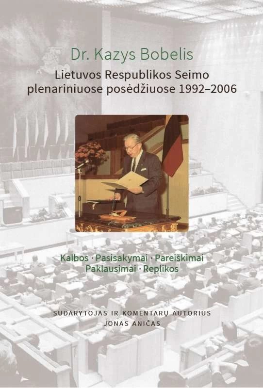 Dr. Kazys Bobelis Lietuvos Respublikos seimo plenariniuose posėdžiuose