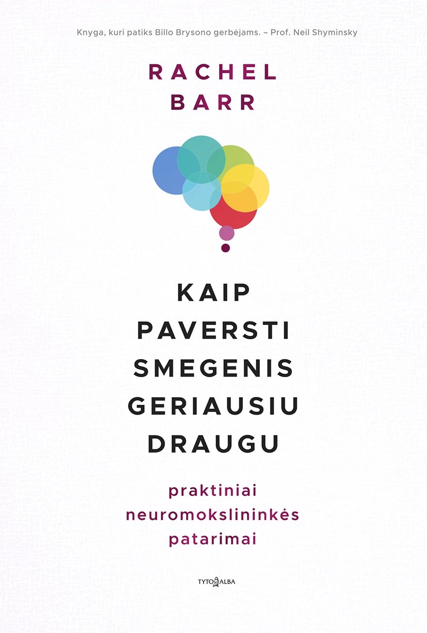 Kaip paversti smegenis geriausiu draugu