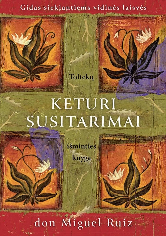 Keturi susitarimai. Toltekų išminties knyga