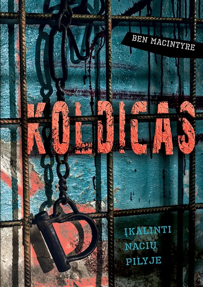 Koldicas. Įkalinti nacių pilyje.
