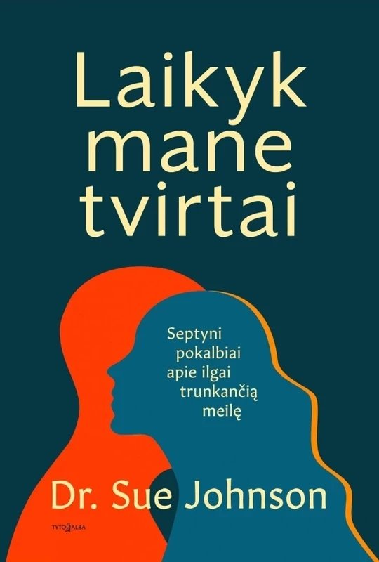 Laikyk mane tvirtai. Septyni pokalbiai apie ilgai trunkančią meilę (2024)