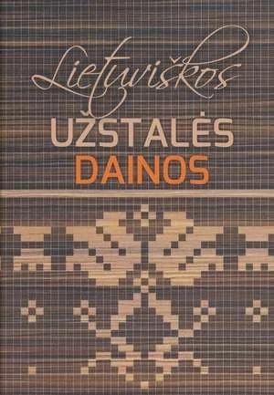 Lietuviškos užstalės dainos