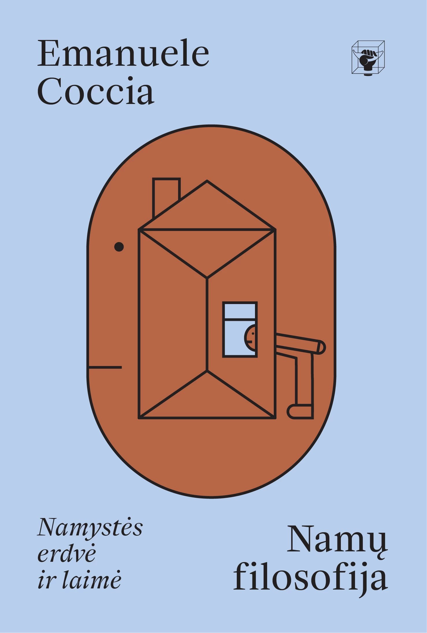 Namų filosofija. Namystės erdvė ir laimė