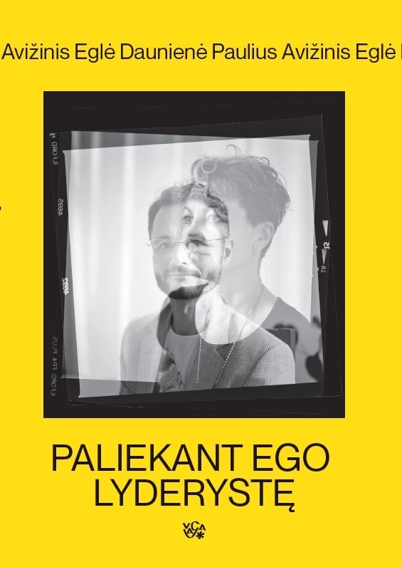 Paliekant ego lyderystę