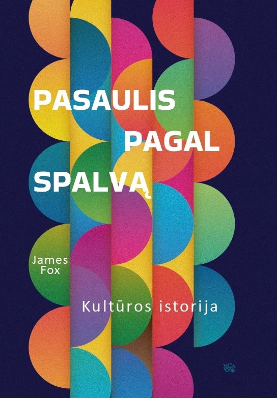 Pasaulis pagal spalvą: kultūros istorija