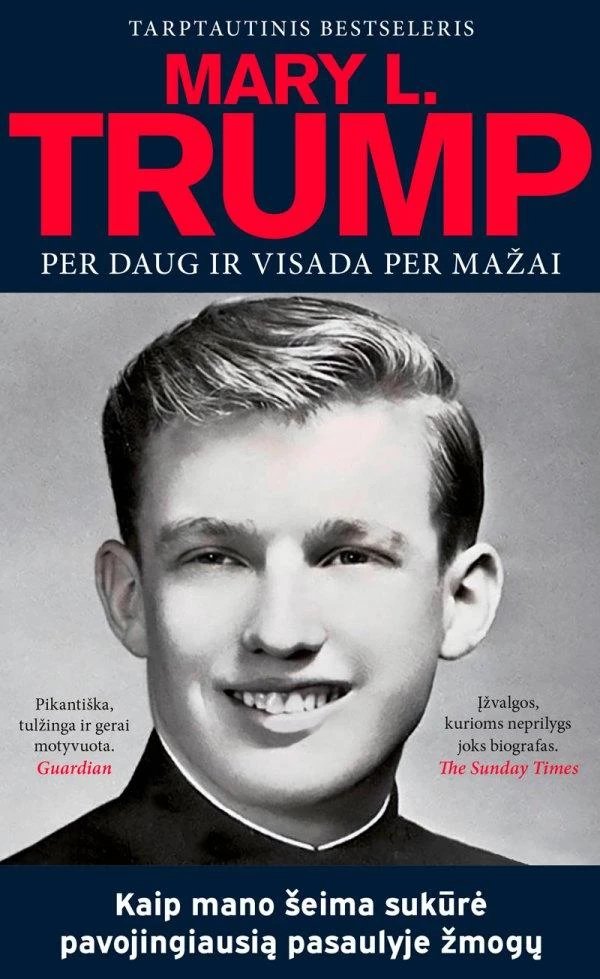 Per daug ir visada per mažai. Kaip mano šeima sukūrė pavojingiausią pasaulyje žmogų