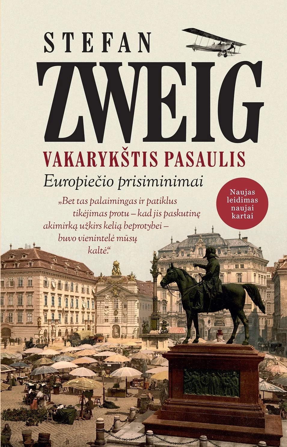 Vakarykštis pasaulis. Europiečio prisiminimai