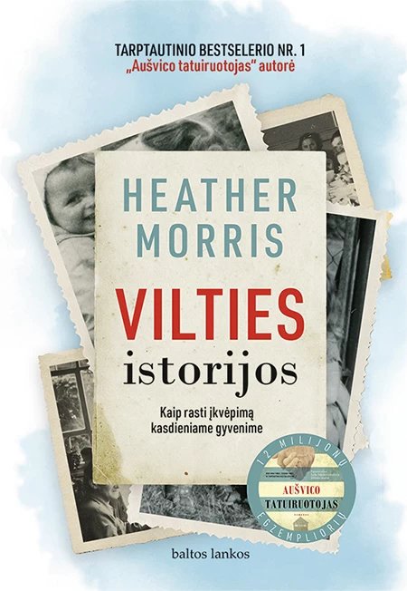 Vilties istorijos: kaip rasti įkvėpimą kasdieniame gyvenime